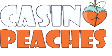Casino Peaches